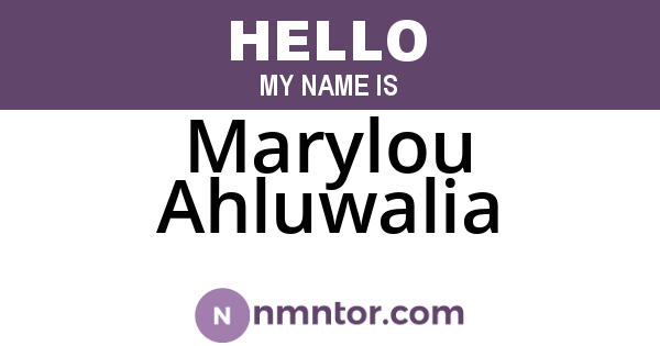 Marylou Ahluwalia