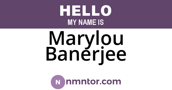 Marylou Banerjee