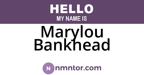 Marylou Bankhead