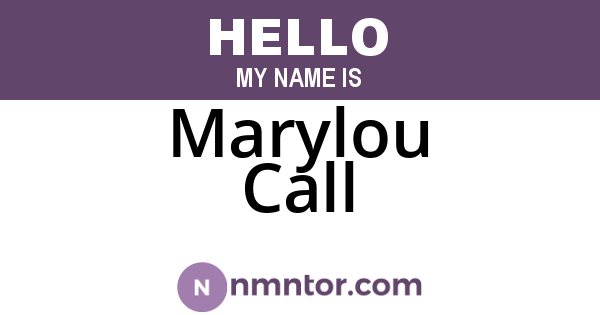 Marylou Call