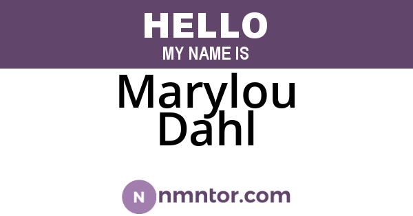 Marylou Dahl
