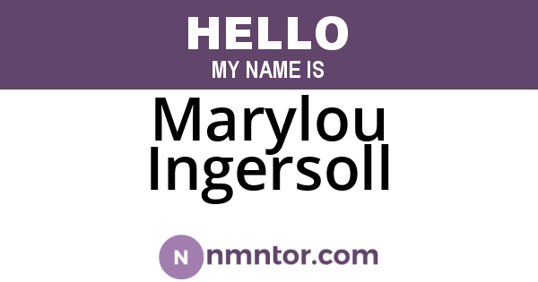 Marylou Ingersoll