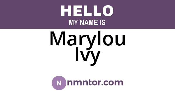 Marylou Ivy