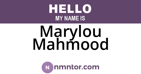 Marylou Mahmood