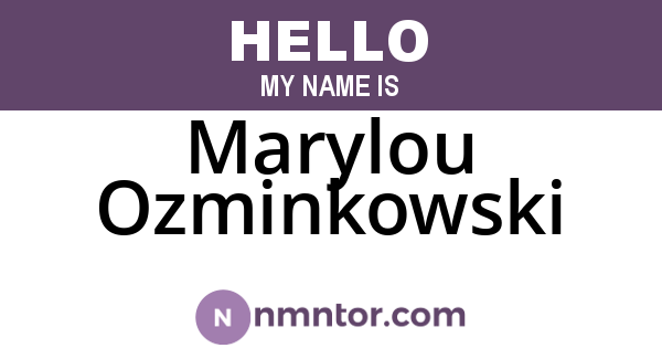 Marylou Ozminkowski