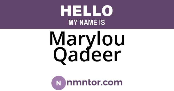 Marylou Qadeer