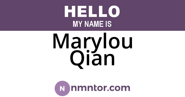 Marylou Qian