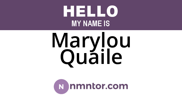 Marylou Quaile