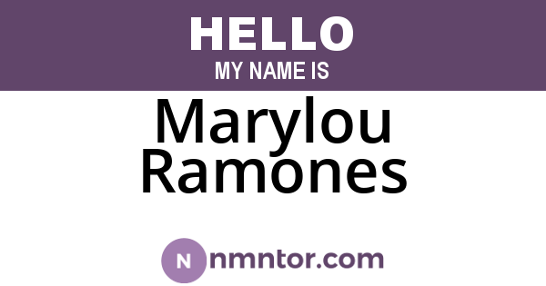 Marylou Ramones