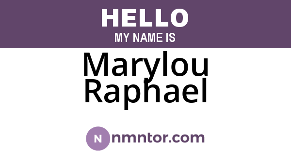 Marylou Raphael