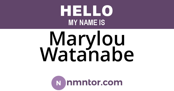 Marylou Watanabe