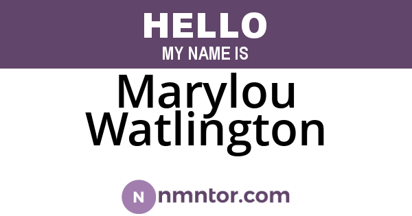 Marylou Watlington