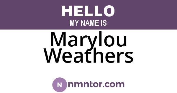 Marylou Weathers