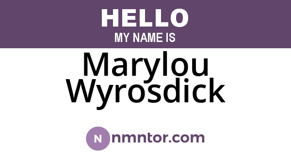 Marylou Wyrosdick