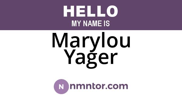 Marylou Yager