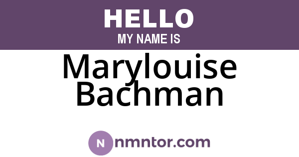 Marylouise Bachman
