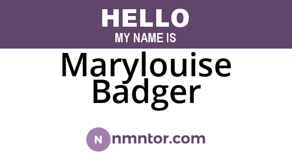 Marylouise Badger