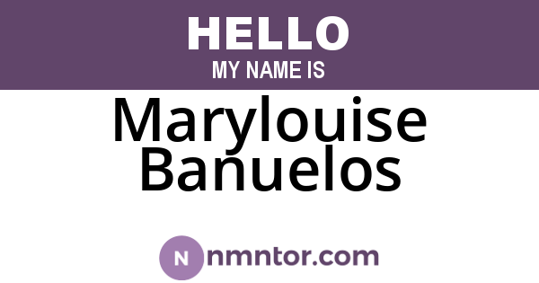 Marylouise Banuelos