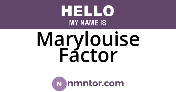 Marylouise Factor