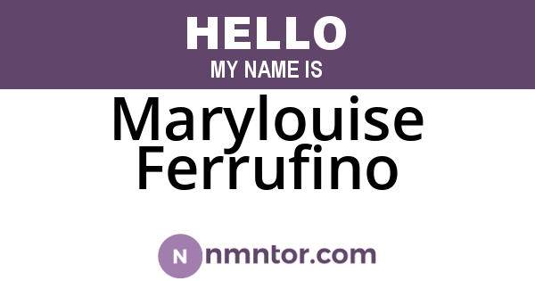 Marylouise Ferrufino