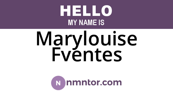 Marylouise Fventes