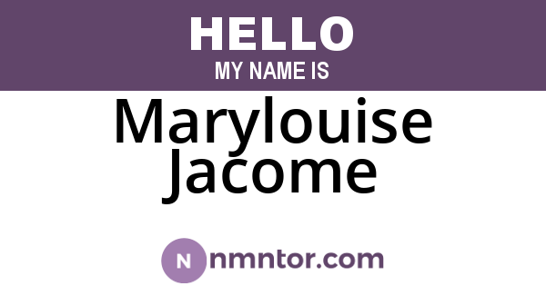Marylouise Jacome