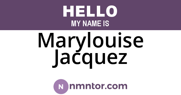 Marylouise Jacquez