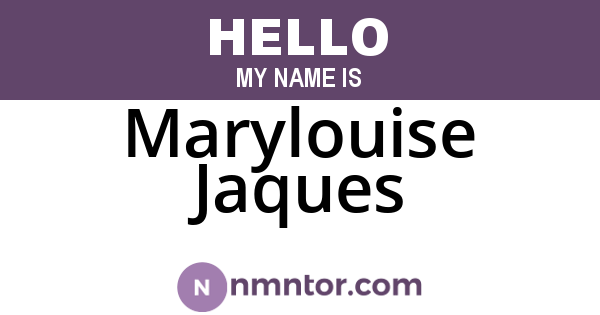 Marylouise Jaques
