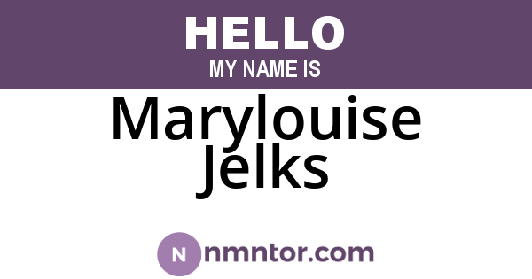 Marylouise Jelks