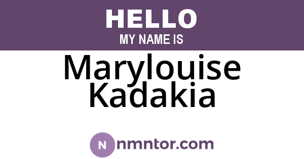 Marylouise Kadakia