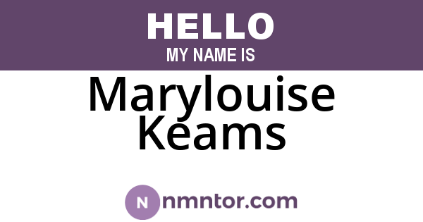 Marylouise Keams