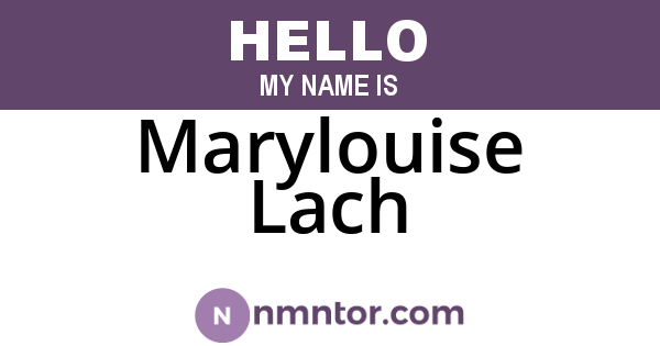 Marylouise Lach