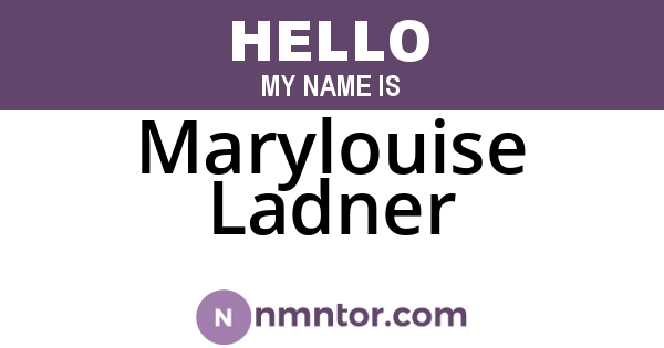 Marylouise Ladner