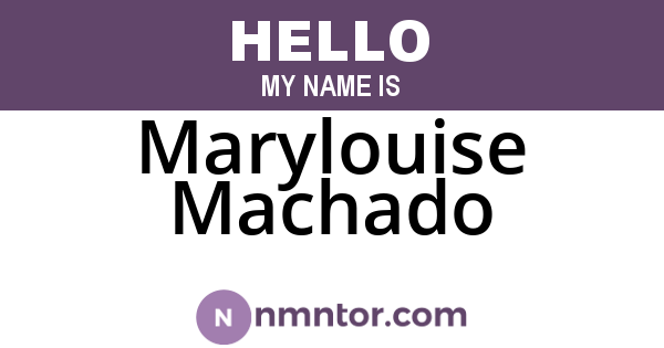 Marylouise Machado