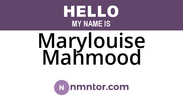 Marylouise Mahmood