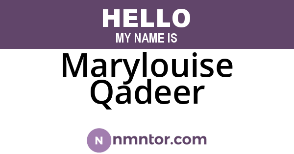 Marylouise Qadeer