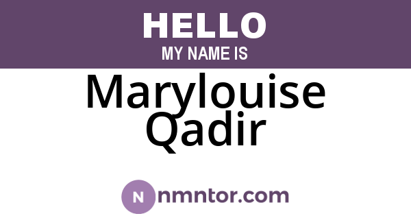 Marylouise Qadir