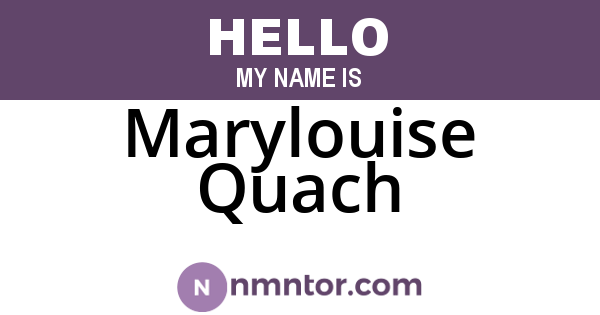 Marylouise Quach