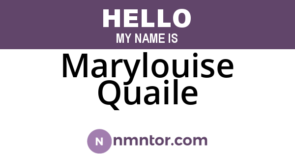 Marylouise Quaile