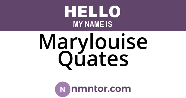 Marylouise Quates
