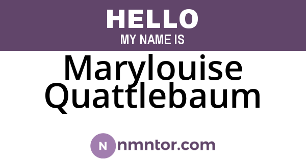 Marylouise Quattlebaum