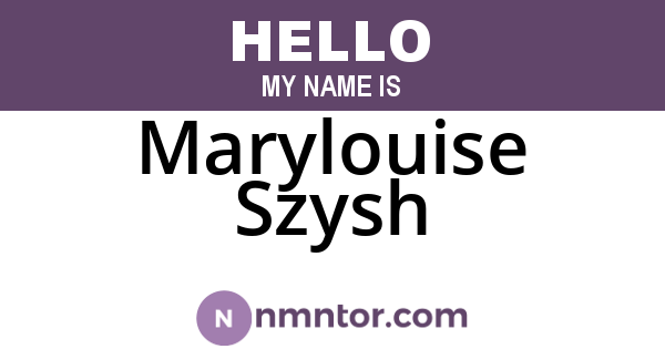 Marylouise Szysh