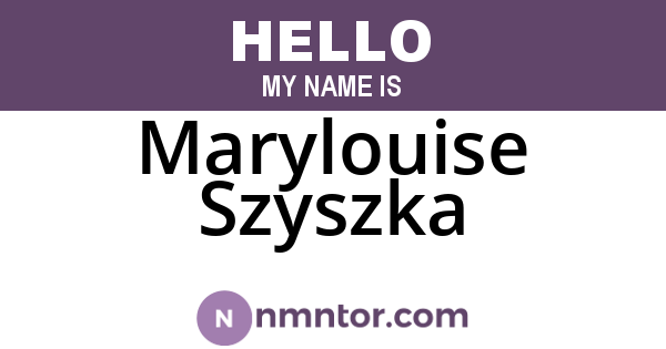 Marylouise Szyszka