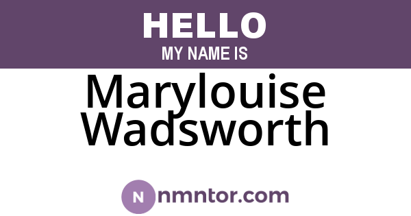 Marylouise Wadsworth