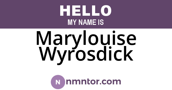 Marylouise Wyrosdick