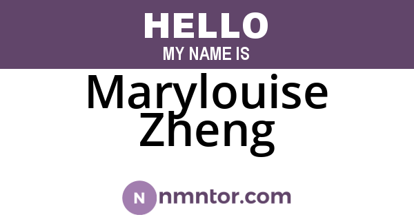 Marylouise Zheng