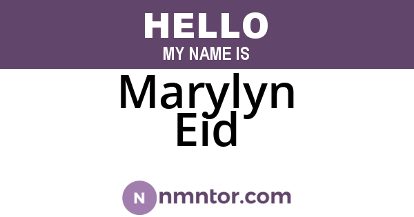 Marylyn Eid