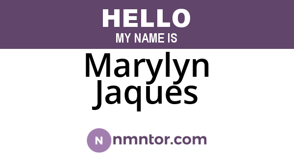 Marylyn Jaques