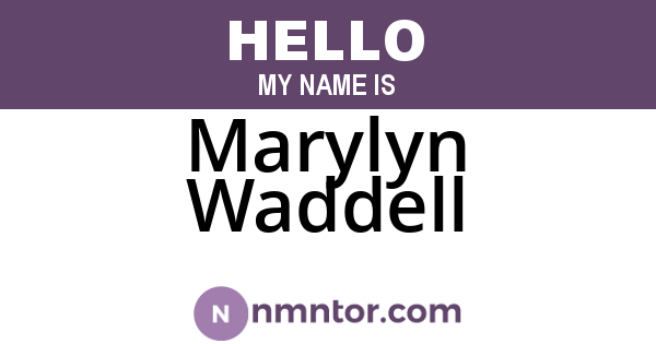 Marylyn Waddell