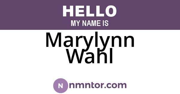 Marylynn Wahl
